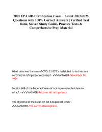 2026 EPA 608 Certification Exam – Latest 2025/2026 Questions with 100% Correct Answers |