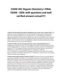 CHEM 201 Organic Chemistry I FINAL EXAM - 2026 with questions and well verified answers ac