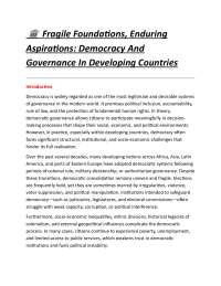 Fragile Foundations, Enduring Aspirations: Democracy And Governance In Developing