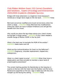 Club Pilates Written Exam 152 Correct Questions and Solutions., Exams of Ecology and Envir