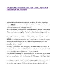 Principles of Microeconomics Final Exam Review Complete Well Solved Study Guide & Solutio