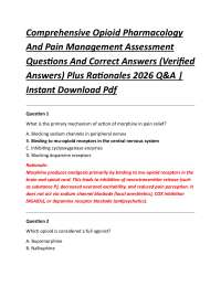 Comprehensive Opioid Pharmacology And Pain Management Assessment Questions