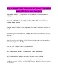 PALS- Respiratory Emergencies Exam Questions With 100% Correct Solutions