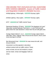 ORD DRIVING TEST 2025/2026 ACTUAL QUESTIONS WITH VERIFIED ANSWERS., Exams of Traffic Contr