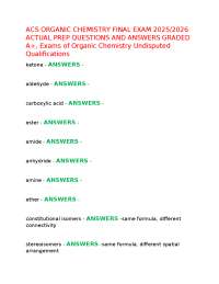 ACS ORGANIC CHEMISTRY FINAL EXAM 2025/2026 ACTUAL PREP QUESTIONS AND ANSWERS GRADED A+, Ex