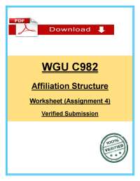 WGU C982 Affiliation Structure Worksheet (Assignment 4) (2026) PDF | Org Behavior