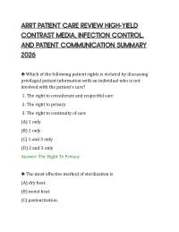 ARRT PATIENT CARE REVIEW HIGH-YIELD CONTRAST MEDIA, INFECTION CONTROL, AND PATIENT COMMUNI