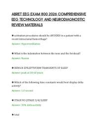 ABRET EEG EXAM 800 2026 COMPREHENSIVE EEG TECHNOLOGY AND NEURODIAGNOSTIC REVIEW MATERIALS