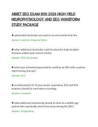 ABRET EEG EXAM 800 2026 HIGH-YIELD NEUROPHYSIOLOGY AND EEG WAVEFORM STUDY PACKAGE