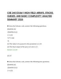 CSE 240 EXAM 1 HIGH-YIELD ARRAYS, STACKS, QUEUES, AND BASIC COMPLEXITY ANALYSIS SUMMARY 20