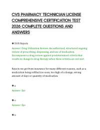 CVS PHARMACY TECHNICIAN LICENSE COMPREHENSIVE CERTIFICATION TEST 2026 COMPLETE QUESTIONS A