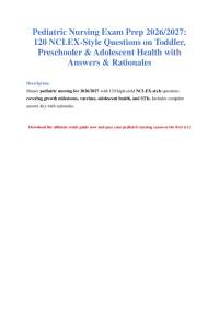 Pediatric Nursing Exam 2026: 120 NCLEX-Style Q&A