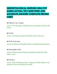 GERONTOLOGICAL NURSING HEALTHY AGING ACTUAL TEST QUESTIONS AND ACCURATE ANSWERS COMPLETE R