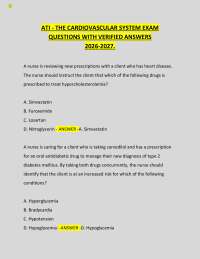 ATI - THE CARDIOVASCULAR SYSTEM EXAM QUESTIONS WITH VERIFIED ANSWERS 2026-2027.