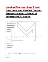 Nursing Pharmacology Exam| Questions and Verified Correct Answers |Latest 2026-2027 Ver