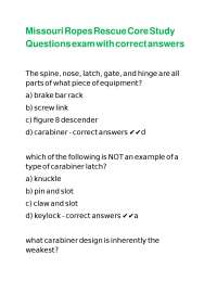 Missouri Ropes Rescue Core Study Questions exam with correct answers