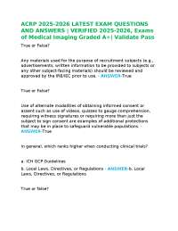 ACRP 2025-2026 LATEST EXAM QUESTIONS AND ANSWERS | VERIFIED 2025-2026, Exams of Medical Im