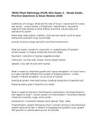 TAMU Plant Pathology (PLPA 301) Exam 2 – Study Guide, Practice Questions & Exam Review 202