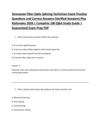 Tennessee Fiber Optic Splicing Technician Exam Practice Questions and Correct Answers (Ve