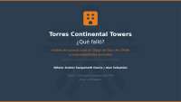 ¿Qué Fallo en Continental Towers en Medellín?