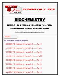 BIOCHEMISTRY MODULE 1 TO 8 EXAMS' & FINAL EXAM (2025 / 2026 PORTAGE LEARNING QUESTIONS A