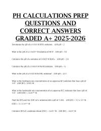 pH Calculations Practice Questions & Answers (A+ Prep 2025–2026)