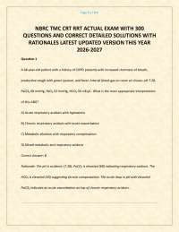NBRC TMC CRT RRT ACTUAL EXAM WITH 300 QUESTIONS AND CORRECT DETAILED SOLUTIONS WITH RATION