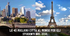 Le 40 migliori città al mondo per gli studenti nel 2016 Le 40 migliori città al mondo per gli studenti nel 2016