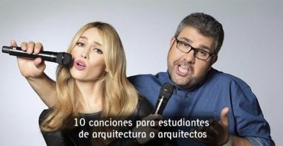 10 canciones para estudiantes de arquitectura o arquitectos 10 canciones para estudiantes de arquitectura o arquitectos