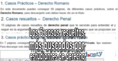 5 casos resueltos más buscados por estudiantes de derecho 5 casos resueltos más buscados por estudiantes de derecho
