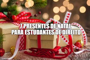 7 presentes de Natal para estudantes de direito 7 presentes de Natal para estudantes de direito